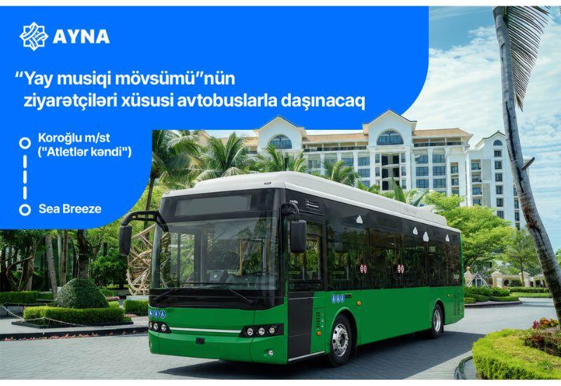 “Dream Fest” ziyarətçiləri üçün AYNA xüsusi avtobuslar ayırıb
