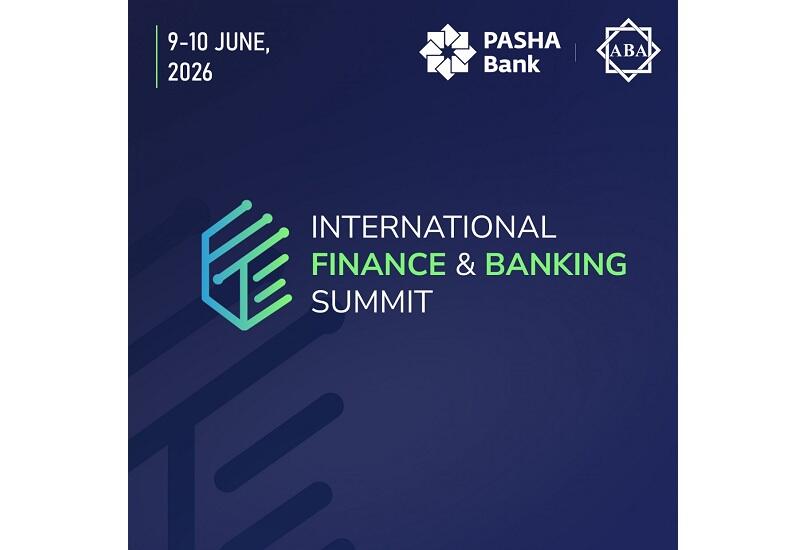 PAŞA Bank "Beynəlxalq Maliyyə və Bankçılıq Sammiti 2026"nin sponsorudur